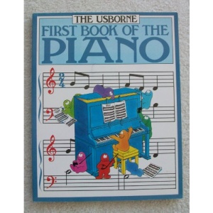 The First Book of the Piano (First Music)
