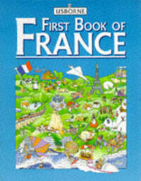 Usborne First Book of France (Usborne First Countries S.)