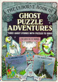 Ghost Puzzle Adventures (Usborne Puzzle Adventures S.)