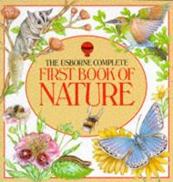 Usborne Complete First Book of Nature (Usborne First Nature)