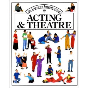 An Introduction to Acting and Theatre (Usborne)