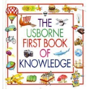 Usborne First Book of Knowledge: v. 1