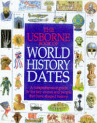World History Dates (Usborne world history dates)