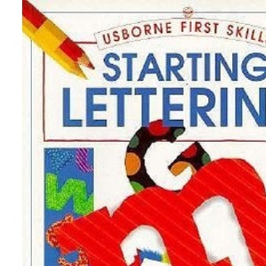 Starting Lettering (Usborne First Skills)