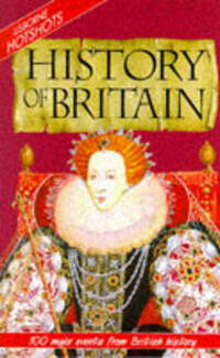 History of Britain (Usborne Hotshots)