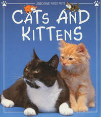 Cats and Kittens (Usborne First Pets S.)