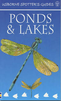 Ponds and Lakes (Usborne New Spotters' Guides)