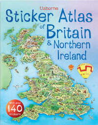 Usborne Sticker Atlas of Britain and Ireland (Usborne Sticker Atlases)