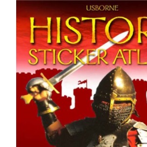 Usborne Sticker Atlas: World History (Usborne Sticker Atlases)