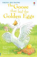 The Goose that laid the Golden Eggs