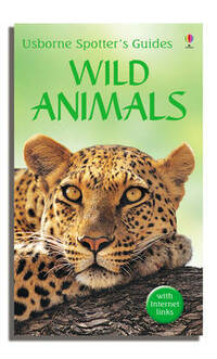 Wild Animals (Usborne Spotter's Guide)