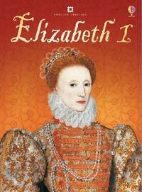 Elizabeth I (Usborne Beginners)