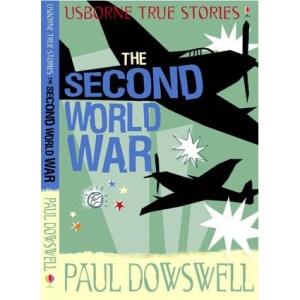 True Stories of the Second World War