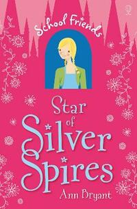 Star of Silver Spires (School Friends)