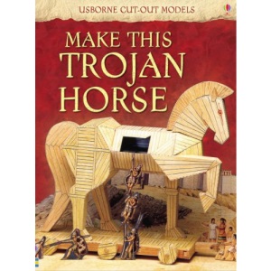 Make This Trojan Horse (Usborne Cut-out Models)