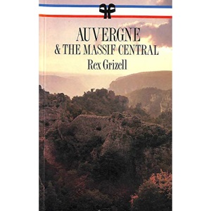 Auvergne and the Massif Central (French Regional Guides)
