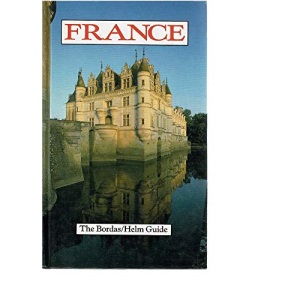 France (The Bordas/Helm guide)