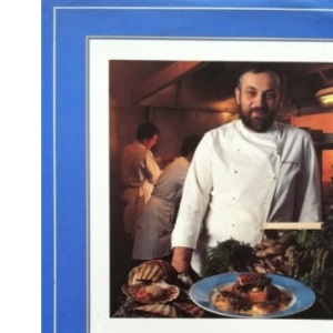 Tante Claire: Recipes from a Master Chef