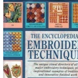 The Encyclopedia of Embroidery Techniques