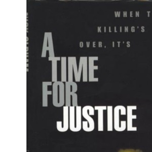 A Time for Justice