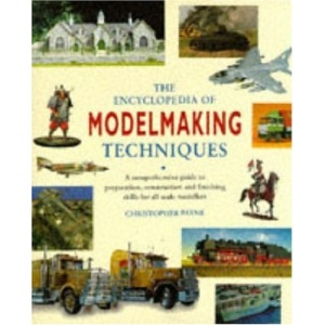 The Encyclopedia of Model-making Techniques