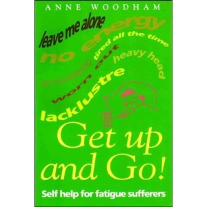 Get Up and Go!: How to Fight Fatigue (Headline Health Kicks)