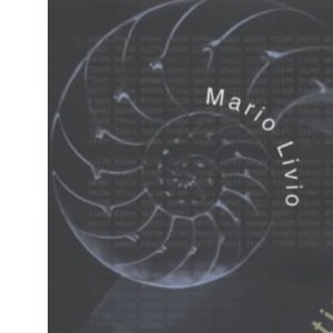The Golden Ratio: The Story of Phi, the Extraordinary Number of Nature, Art and Beauty