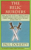 The Relic Murders (Tudor Mysteries, Book 6)