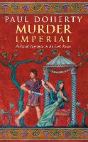 Murder Imperial (Ancient Rome Mysteries, Book 1)