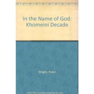 In the Name of God: Khomeini Decade