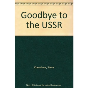 Goodbye to the USSR