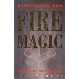 Fire Magic: Hijack at Mogadishu