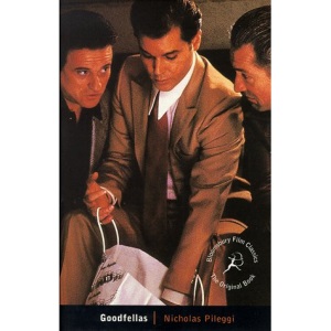Goodfellas: Bloomsbury Film Classics (Original Novel Series)
