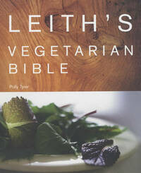 Leith's Vegetarian Bible