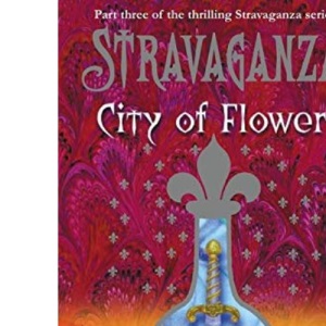 City of Flowers (Stravaganza)
