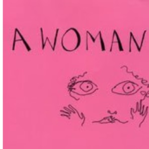A Woman Who