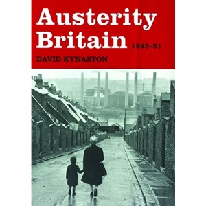 Austerity Britain 1945-51