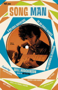Song Man: A Melodic Adventure, or My Single-minded Approach to Songwriting
