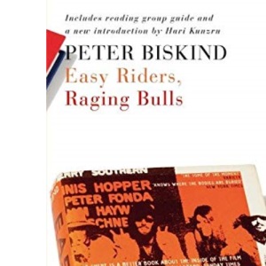 Easy Riders, Raging Bulls: 21 Great Bloomsbury Reads for the 21st Century