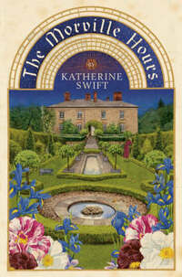 The Morville Hours: The Story of a Garden