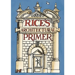 Rice's Architectural Primer