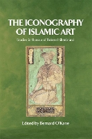 The Iconography of Islamic Art