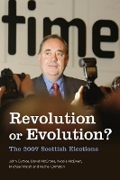 Revolution or Evolution? The 2007 Scottish Elections