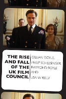 The Rise and Fall of the UK Film Council