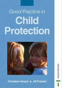 Good Practice in Child Protection