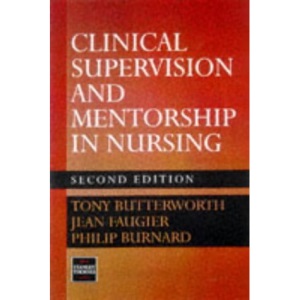 Clinical Supervision and Mentorship in Nursing