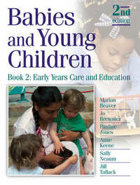 Early Years Care and Education (Bk. 2) (Babies and Young Children)