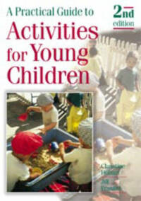 A Practical Guide to Activities for Young Children