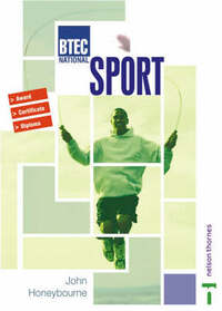 BTEC National Sport: Bk. 1: Development, Coaching and Fitness (BTEC National Sport: Development, Coaching and Fitness)