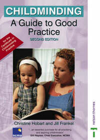 Childminding: A Guide to Good Practice (Good Practice in)